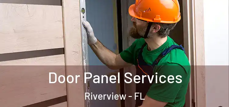 Door Panel Services Riverview - FL