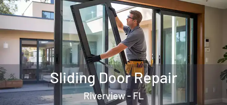 Sliding Door Repair Riverview - FL
