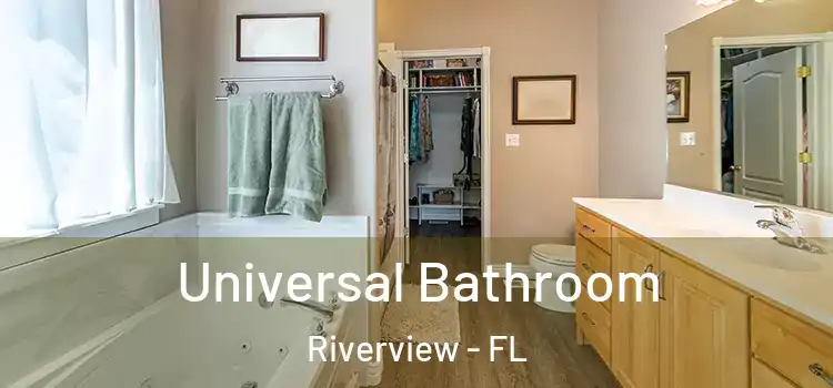 Universal Bathroom Riverview - FL
