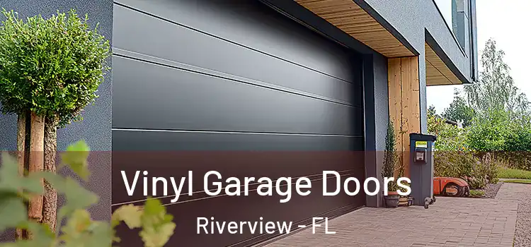  Vinyl Garage Doors Riverview - FL